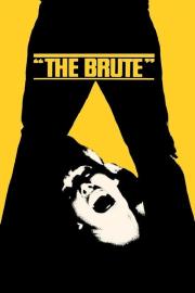 The Brute filmas