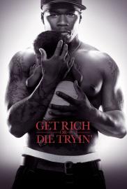 Get Rich or Die Tryin' filmas