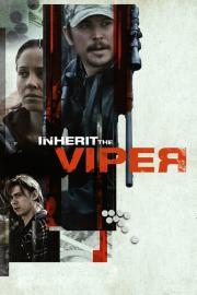 Inherit the Viper filmas