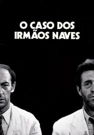 Case of the Naves Brothers filmas