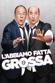 L'abbiamo fatta grossa filmas