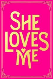 She Loves Me filmas