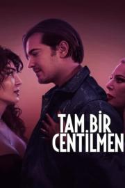 Tam Bir Centilmen filmas