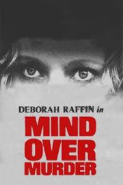 Mind Over Murder filmas