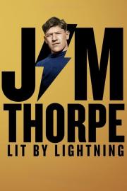 Jim Thorpe: Lit by Lightning filmas