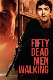 Fifty Dead Men Walking filmas