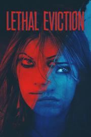 Lethal Eviction filmas