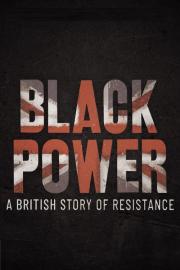 Black Power: A British Story of Resistance filmas