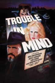Trouble in Mind filmas