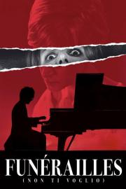 Funérailles (Non ti voglio) filmas