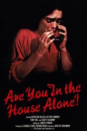 Are You in the House Alone? filmas