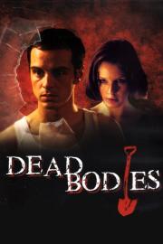 Dead Bodies filmas