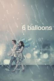 6 Balloons filmas