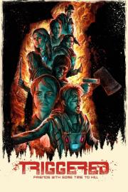 Triggered filmas