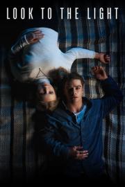 Look to the Light filmas