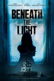 Beneath the Light filmas