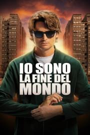 Io sono la fine del mondo filmas