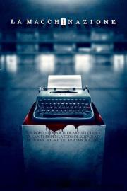 La Macchinazione filmas