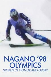 Nagano ’98 Olympics: Stories of Honor and Glory filmas