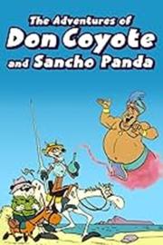 The Adventures of Don Coyote and Sancho Panda filmas