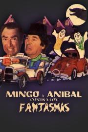 Mingo y Aníbal contra los fantasmas filmas