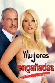 Mujeres engañadas filmas