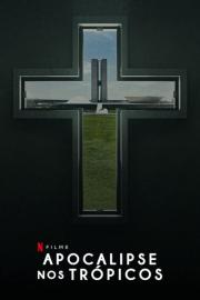 Apocalipse nos Trópicos filmas
