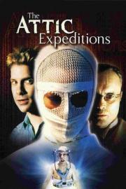 The Attic Expeditions filmas