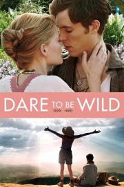 Dare to Be Wild filmas
