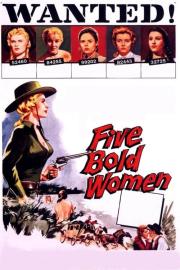 Five Bold Women filmas
