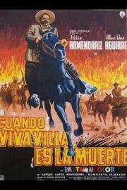 This Was Pancho Villa: Third chapter filmas