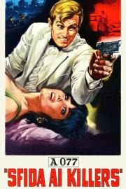 A 077, sfida ai killers filmas