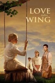 Love Takes Wing filmas