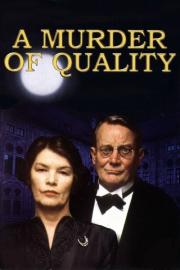 A Murder of Quality filmas