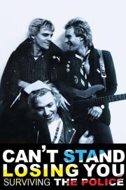 Can't Stand Losing You: Surviving The Police filmas