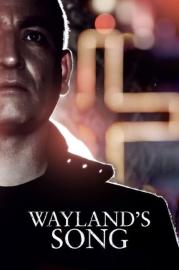 Wayland's Song filmas