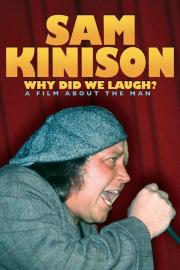 Sam Kinison: Why Did We Laugh? filmas