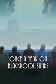 Once a Year on Blackpool Sands filmas
