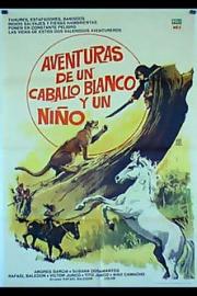 Aventuras de un caballo blanco y un niño filmas