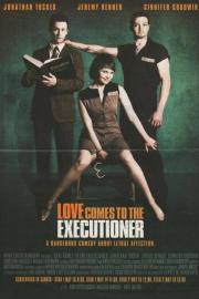 Love Comes to the Executioner filmas