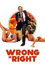 Wrong Is Right filmas