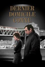 Dernier domicile connu filmas