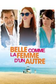 Belle comme la femme d'un autre filmas