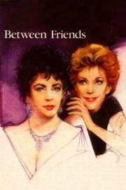 Between Friends filmas