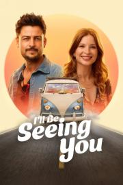 I'll Be Seeing You filmas