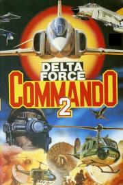 Delta Force Commando II: Priority Red One filmas