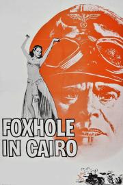 Foxhole in Cairo filmas