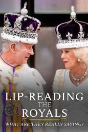 Lip-Reading the Royals: What Are They Really Saying? filmas