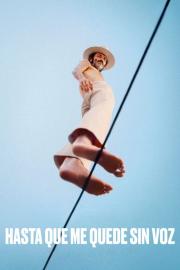 Hasta que me quede sin voz filmas