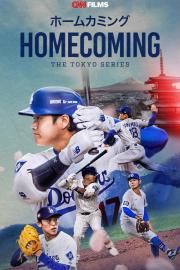 Homecoming: The Tokyo Series filmas